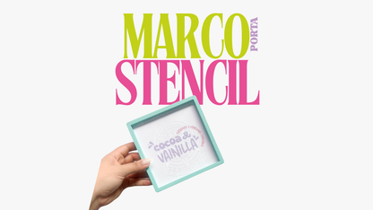 Marco porta stencil